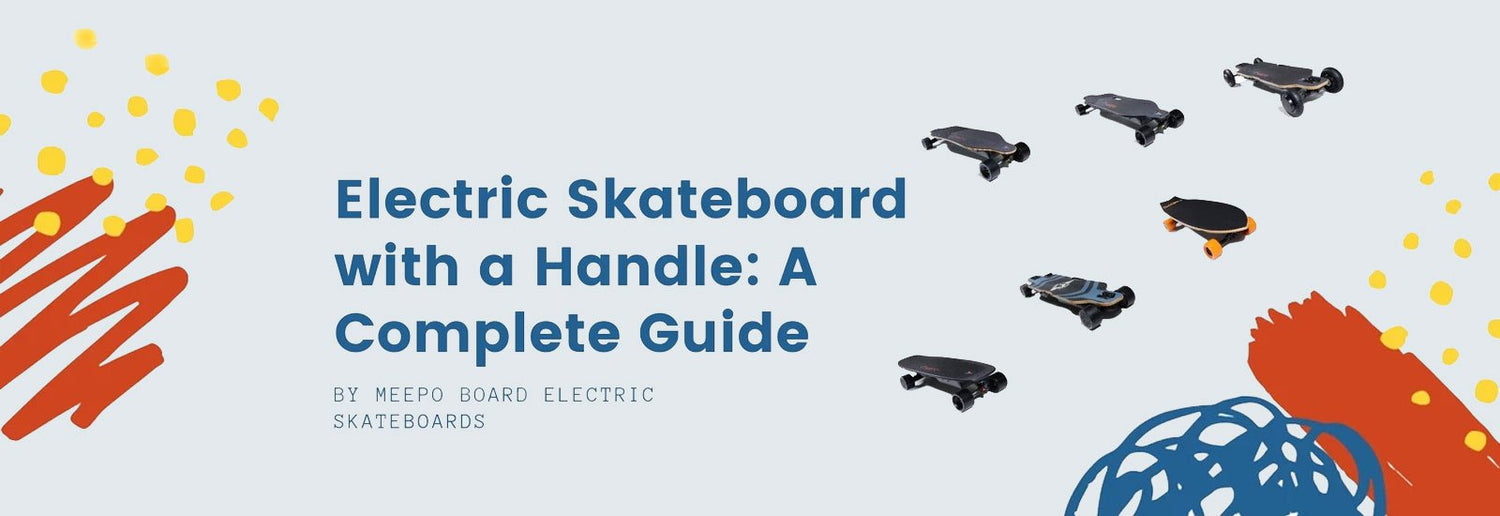 Electric Skateboard with a Handle: What You Need to Know